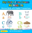 Image for My First Afaan Oromo Alphabets Picture Book with English Translations