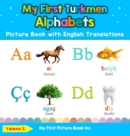 Image for My First Turkmen Alphabets Picture Book with English Translations
