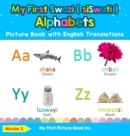 Image for My First Swazi ( siSwati ) Alphabets Picture Book with English Translations