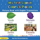 Image for My First Spanish Colors &amp; Places Picture Book with English Translations