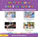Image for My First Spanish Jobs and Occupations Picture Book with English Translations