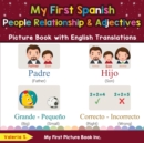 Image for My First Spanish People, Relationships &amp; Adjectives Picture Book with English Translations