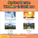 Image for My First Russian Weather &amp; Outdoors Picture Book with English Translations