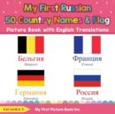 Image for My First Russian 50 Country Names &amp; Flags Picture Book with English Translations