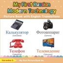 Image for My First Russian Modern Technology Picture Book with English Translations