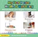 Image for My First Russian Health and Well Being Picture Book with English Translations