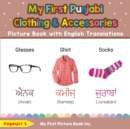 Image for My First Punjabi Clothing &amp; Accessories Picture Book with English Translations : Bilingual Early Learning &amp; Easy Teaching Punjabi Books for Kids