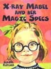Image for X ray Mabel and her magic specs