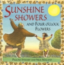Image for Sunshine Showers And 4 O&#39;Clock Flowers
