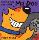 Image for Fixing the car with Mr Dog