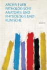 Image for Archiv Fuer Pathologische Anatomie und Physiologie und Klinische