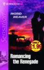 Image for Romancing the Renegade