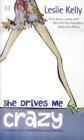 Image for She drives me crazy