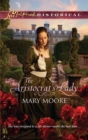 Image for The Aristocrat&#39;s Lady (Mills &amp; Boon Love Inspired Historical)