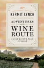Image for Adventures on the Wine Route
