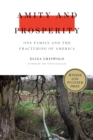 Image for Amity and Prosperity  : one family and the fracturing of America