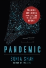 Image for Pandemic  : tracking contagions, from cholera to Ebola and beyond