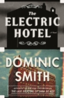 Image for The Electric Hotel : A Novel