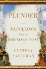 Image for Plunder : Napoleon&#39;s Theft of Veronese&#39;s Feast