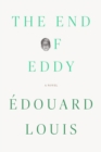 Image for The End of Eddy : A Novel