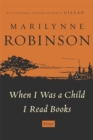 Image for When I Was a Child I Read Books : Essays