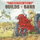 Image for Tractor Mac Builds a Barn