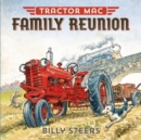 Image for Tractor Mac Family Reunion