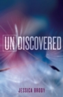 Image for Undiscovered: An Unremembered Novella