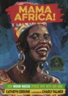 Image for Mama Africa!  : how Miriam Makeba spread hope with her song