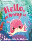 Image for Hello My Name Is . . .