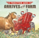 Image for Tractor Mac Arrives at the Farm