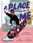 Image for A Place Inside of Me : A Poem to Heal the Heart (Caldecott Honor Book)