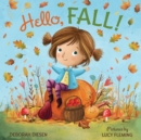 Image for Hello, Fall!