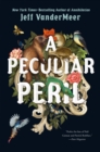 Image for A Peculiar Peril : volume 1
