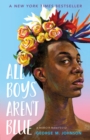 Image for All boys aren&#39;t blue  : a memoir-manifesto
