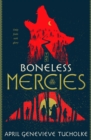 Image for The Boneless Mercies
