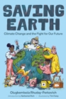 Image for Saving earth  : climate change and the fight for our future