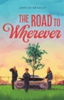 Image for The Road to Wherever