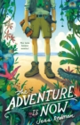 Image for Adventure Is Now