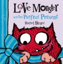 Image for Love Monster and the Perfect Present