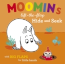 Image for Moomin&#39;s Lift-The-Flap Hide and Seek : with Big Flaps for Little Hands