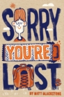 Image for Sorry you&#39;re lost