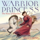 Image for Warrior princess  : the story of Khutulun