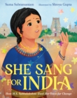 Image for She sang for India  : how M.S. Subbulakshmi used her voice for change