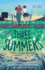 Image for Three summers  : a memoir of sisterhood, summer crushes, and growing up on the eve of war