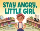 Image for Stay Angry, Little Girl