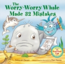 Image for The Worry-Worry Whale Made 32 Mistakes