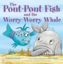 Image for The Pout-Pout Fish and the Worry-Worry Whale