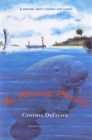 Image for The Missing Manatee : A Mystery About Fishing and Family
