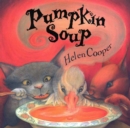 Image for Pumpkin Soup : A Picture Book
